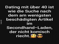 Dating �ber 40: Der Secondhand-Laden-Vergleich