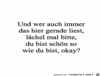 und wer auch immer das hier gerade liest.......