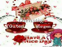 Dienstag guten Morgen