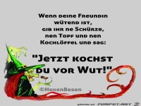 Wenn deine Freundin w�tend ist