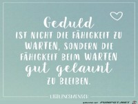 Geduld ist nicht