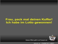 Frau, pack mal deinen Koffer!