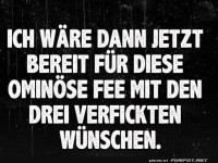Bereit f�r die omin�se Fee mit drei W�nschen