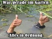 Im Garten ist alles okay