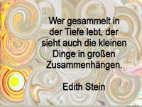 wer gesammelt in der tiefe lebt