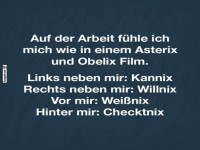 Arbeitssituation wie im Asterix und Obelix Film