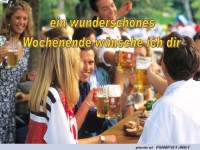 ein wunderschoenes Wochenende wuensche ich dir