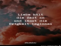 Liebe h�lt die Zeit an...