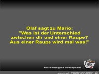 Olaf sagt zu Mario