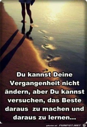 Du-kannst-Deine-Vergangenheit....jpg auf www.funpot.net