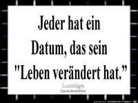 Jeder hat ein Datum