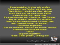 Ein Angestellter in einer sehr großen Firma nimmt das...