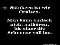 St�nkern ist wie Oralsex