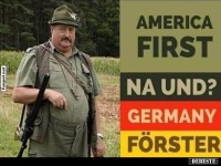 Waldmeister vs. America First