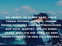 du wirst im Leben erst viele Tren ffnen mssen,.....