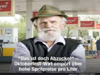 Oktoberfest-Wirt vs. moderne Spritpreise!