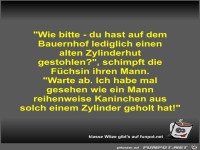 Wie bitte - du hast auf dem Bauernhof lediglich einen...