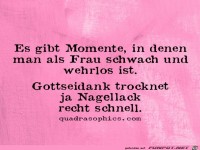 Es gibt Momente.......