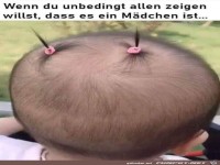 Es ist ein M�dchen