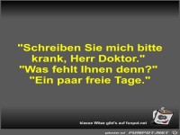 Schreiben Sie mich bitte krank