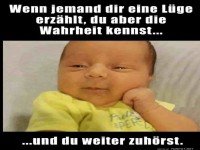 Ich kenne die Wahrheit