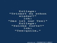 Humorvoller Dialog über Tee und Tequila
