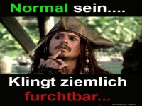 Normal? Klingt nach einem Abenteuer!