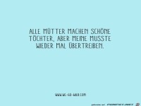 alle muetter machen schoene Toechter