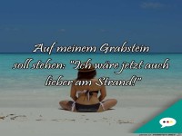 Ich w�re jetzt auch lieber am Strand