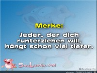 Jeder-der-Dich-runterziehen-will