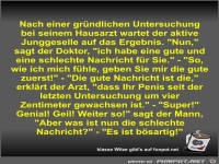 Nach einer gr�ndlichen Untersuchung bei seinem Hausarzt...