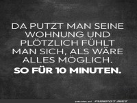 Gef�hl von Unbegrenztheit nach dem Putzen