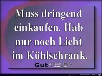Muss dringend einkaufen