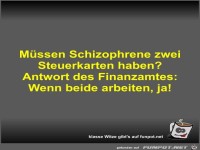 M�ssen Schizophrene zwei Steuerkarten haben?