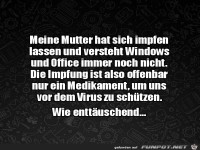 Meine Mutter hat sich impfen lassen...
