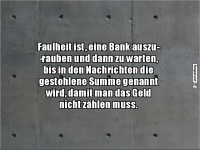 Fauler Bankraub f�r Fortgeschrittene