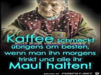 Kaffee schmeckt...