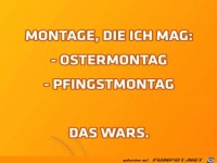 Montage, die ich mag