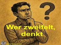 Wer zweifelt, denkt