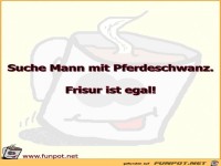 Suche Mann mit Pferdeschwanz Frisur ist egal