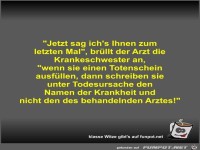 Jetzt sag ich's Ihnen zum letzten Mal