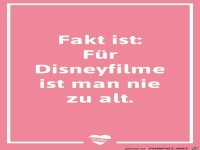 Fakt ist : F�r Disneyfilme ist man nie zu alt