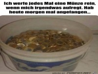 Immer, wenn ich mich aufrege