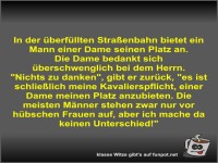 In der berfllten Straenbahn bietet ein Mann einer Dame...