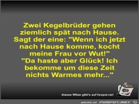 Zwei Kegelbr�der gehen ziemlich sp�t nach Hause