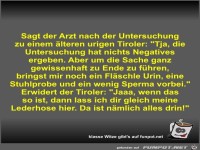 Sagt der Arzt nach der Untersuchung zu einem lteren urigen
