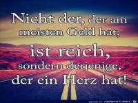 nicht der ,der am meisten Geld hat