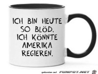 Ich bin heute so bl�d