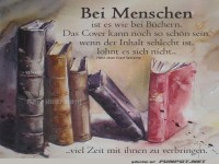 Bei Menschen ist es so wie bei B�chern