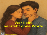 Wer liebt, versteht ohne Worte